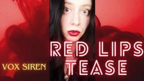 Red Lips Tease - Vox Siren