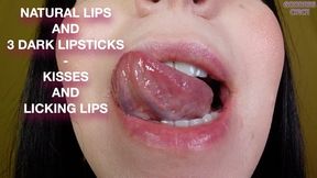 NATURAL LIPS AND 3 DARK LIPSTICKS - KISSES AND LICKING LIPS