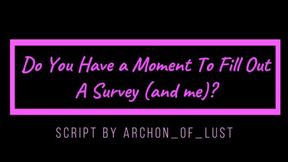 (TM4TF) Do You Have A Moment To Fill A Survey (and me)? (Audio)