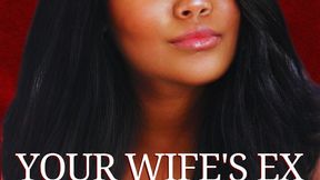 Your Wife's Ex - Bella Trixxx's Cuckold Fantasy Audio Erotica