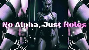 No Alpha, Just Holes - A Sissy’s Ruin wmv