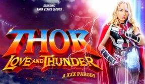 Anna Claire Clouds In Thor: Love And Thunder (a Xxx Parody)