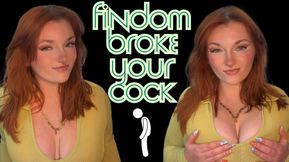 Findom Broke Your Cock - Unethical Homewrecker TPE Total Power Exchange Slave Training Financial Domination Goddess Worship Loser Verbal Humiliation
