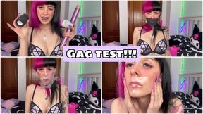 Gag test!!!