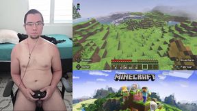 A HORNY, NAKED MAN PLAYS MINECRAFT #1
