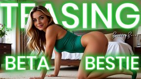 Teasing My Beta Bestie