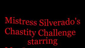 Mistress Silverados Chastity Challenge pt 2