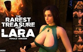 The Rarest Treasure for Lara - Female Version
