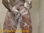 ALL SOAPED STROKING MY LONG BBC UNTIL I CUM IN THE SHOWER HELP NEEDED