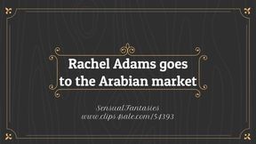 Rachel Adams's Arabian adventure