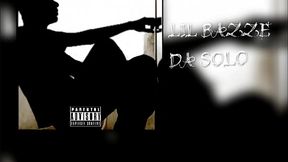 Lil Bazze - Da Solo