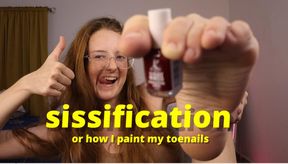 sissification or how I paint my toenails