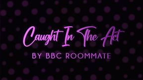 Caught In The Act: Britney Mae & Derrick Malone