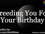 M4M - Breeding You For Your Birthday [Erotic Audio For Men]