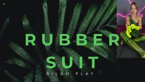 new rubber suit dildo play