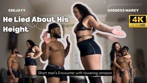 He Lied About His Height: Short Man's Encounter With Towering Amazon (part 1) - FT Goddess Marcy and Ceejay (4K Ultra HD)