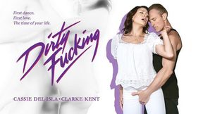 Clarke Kent And Cassie Del Isla In There Was Nothing Dirty About Her Dancing, Until He Fucked Her (dirty Dancing Parody)
