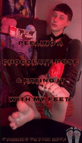Peeling A Chocolate Rose & Eating It With My Feet!