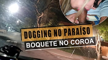 Dogging no Para&iacute_so, chupando e engolindo porra do coroa desconhecido dentro do carro. | Cristina Almeida