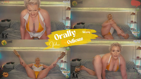ORALLY ODIOUS