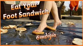 EAT MY FOOT SANDWICH!