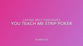 You Teach Your Stepmom How To Play Strip Poker