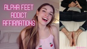 Alpha Feet Addict Affirmations