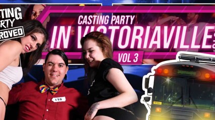 CASTING PARTY IN VICTORIAVILLE 2018 VOL 3