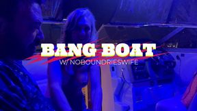 No Boundaries Wife-Bang Boat