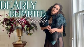 Dearly Departed Step-Daddy