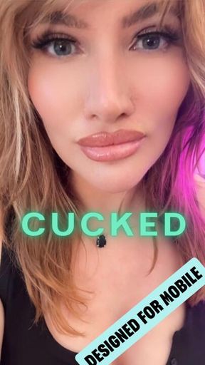 Cucked [Designed for Mobile]