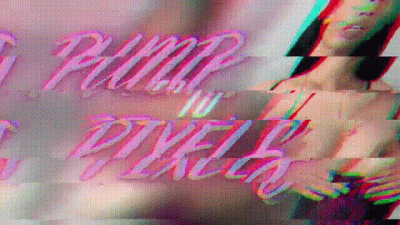 Pump to Pixels