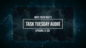 Task Tuesday Audio #3 - CEI