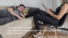 Princess Scarlett Blond - Sexy Psychologist Ep 1 - Loser Got Diagnosed by Sexy Psychologist - Foot Worship - Foot Domination - F