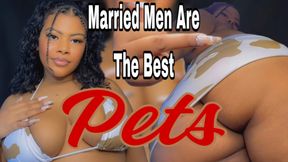 Married Men Are The Best Pets