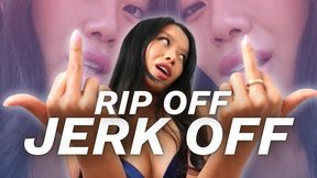 Rip Off Jerk Off