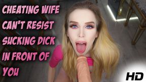 Cheating Wife is a Cock Addicted Slut