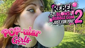 Rebel Blows Bubble Gum Just For You 2 - HD 1080p Version