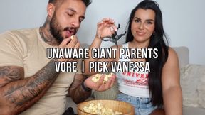 Unaware giant parents vore | Pick Vanessa - Lalo Cortez and Vanessa