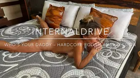 Who’s Your Daddy – Hardcore Rough Anal Session