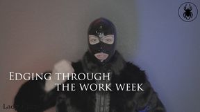 Edging through the work week