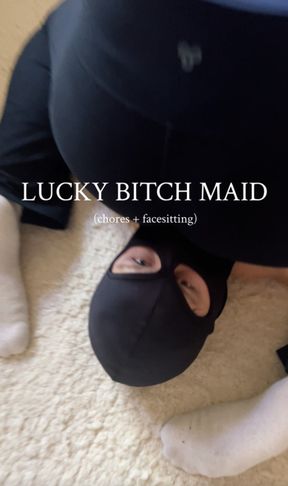 Lucky Bitch Maid (chores + face sitting)