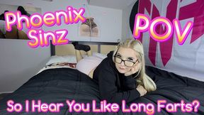 So do you ONLY like my LONG farts? - POV - Phoenix Sinz