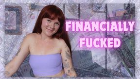 Financially Fucked