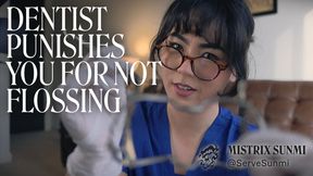Dentist Punishes You For Not Flossing POV