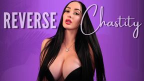 Reverse Chastity