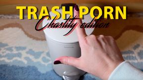 Trash Porn - Chastity