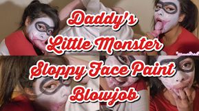 Daddys Monster Sloppy Face Paint Blowjob
