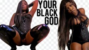 Your Black God
