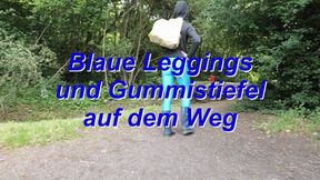 Blue leggings & wellies on the way - Blaue Leggings & Gummistiefel auf dem Weg